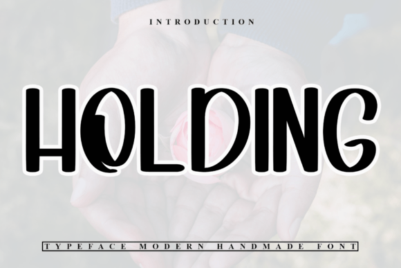 Holding Font: A Friendly Script for Branding Success