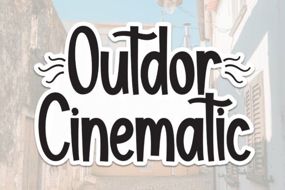 Outdor Cinematic: A Font That Feels Like a Quiet Story