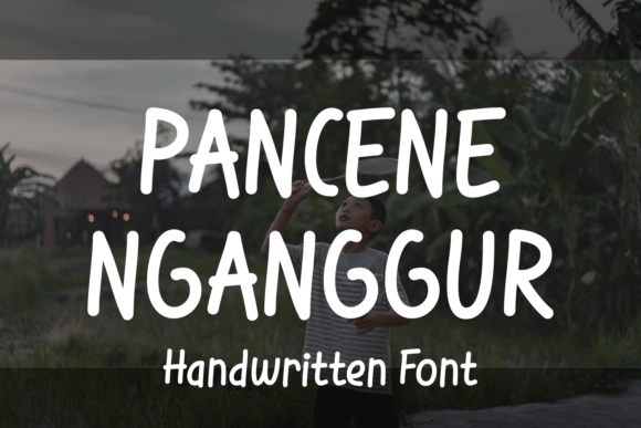 Pancene Nganggur: A Font for Relaxed Campaigns