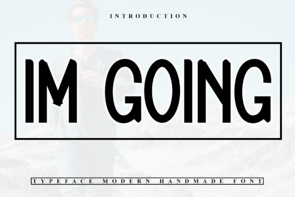 The Casual Elegance of the Im Going Handwritten Font